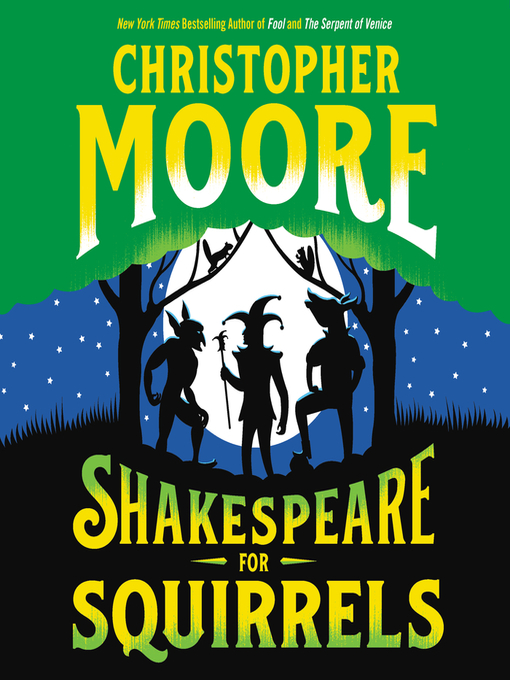 Title details for Shakespeare for Squirrels by Christopher Moore - Available
